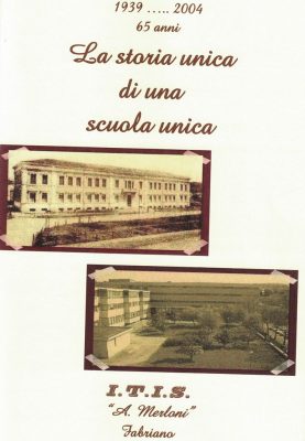 La copertina del libro di Paolo Natali dedicato all'Itis di Fabriano recentemente ristampato